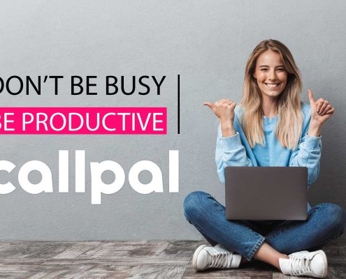 Be productive, with Call Pal - Call Answering