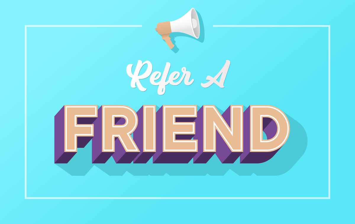 Refer a friend