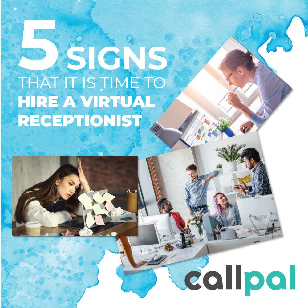 5 signs its time to hire a virtual receptionist