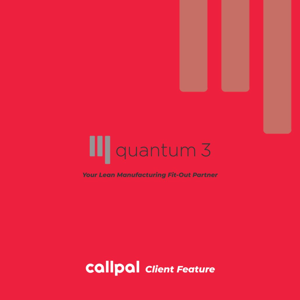 quantum 3 Your Lean Manufacturing Fit-Out Partner